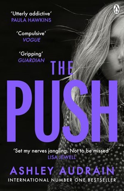The Push, Ashley Audrain - Ebook - 9781405945059