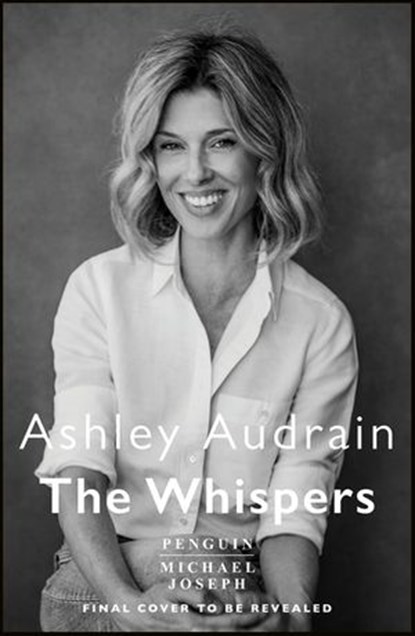 The Whispers, Ashley Audrain - Ebook - 9781405945073