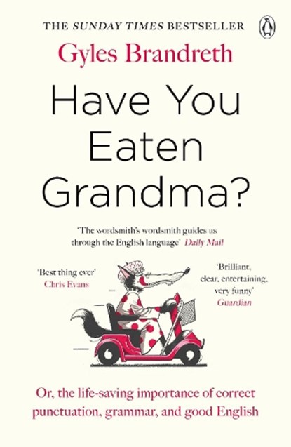 Have You Eaten Grandma?, Gyles Brandreth - Paperback - 9781405945080
