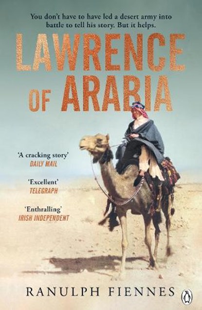 Lawrence of Arabia, Ranulph Fiennes - Paperback - 9781405945974