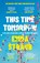 This Time Tomorrow, Emma Straub - Paperback - 9781405946124