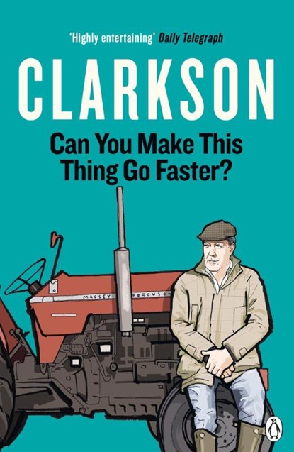 Can You Make This Thing Go Faster?, Jeremy Clarkson - Paperback - 9781405946513