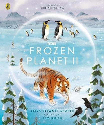 Frozen Planet II, Leisa Stewart-Sharpe - Gebonden - 9781405946629