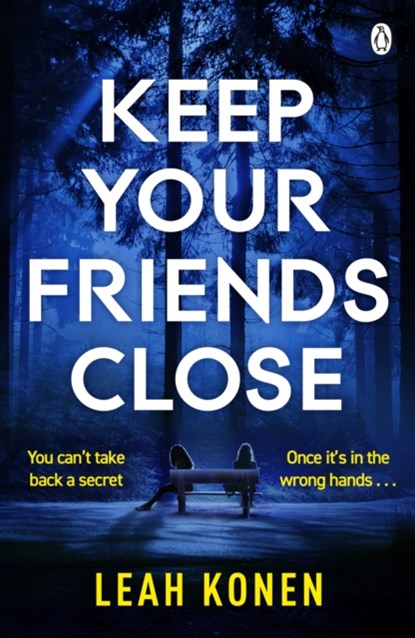 Keep Your Friends Close, Leah Konen - Paperback - 9781405947534