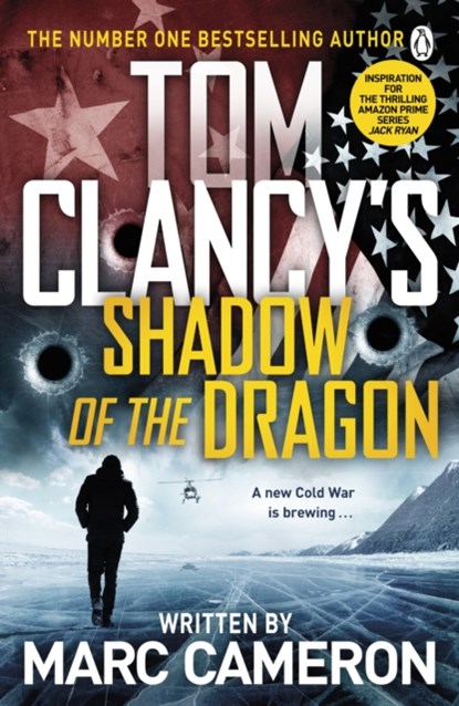 Tom Clancy's Shadow of the Dragon, Marc Cameron - Paperback - 9781405947558