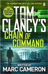 Tom Clancy’s Chain of Command - Marc Cameron - 9781405947589