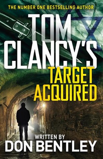 Tom Clancy’s Target Acquired, Don Bentley - Ebook - 9781405947633