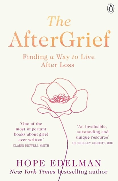The AfterGrief, Hope Edelman - Paperback - 9781405948975