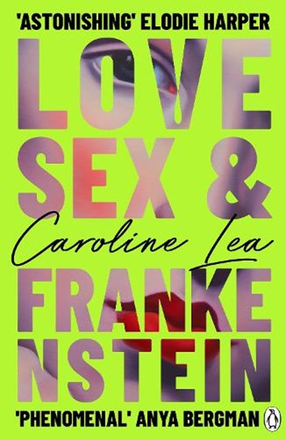 Love, Sex & Frankenstein, Caroline Lea - Paperback - 9781405949002