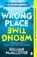 Wrong Place Wrong Time, Gillian McAllister - Paperback - 9781405949842