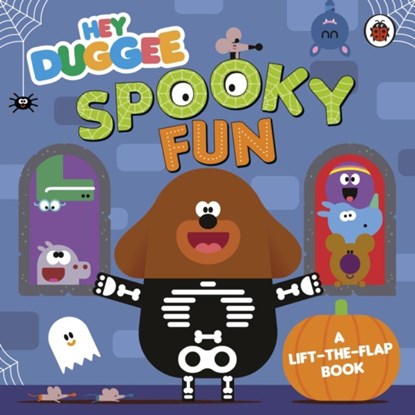 Hey Duggee: Spooky Fun, Hey Duggee - Gebonden - 9781405950732