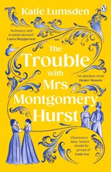 The Trouble With Mrs Montgomery Hurst - Katie Lumsden - 9781405951890