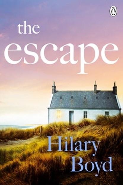 The Escape, Hilary Boyd - Ebook - 9781405952248