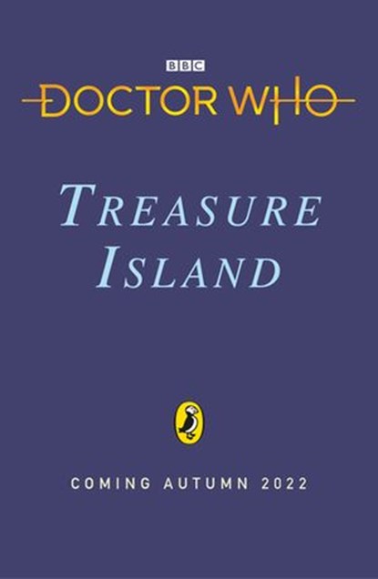 Doctor Who: Rebellion on Treasure Island, Bali Rai ; Doctor Who - Ebook - 9781405952347