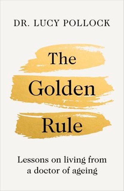 The Golden Rule, Lucy Pollock - Ebook - 9781405953252