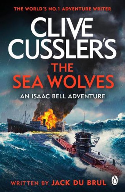 Clive Cussler's The Sea Wolves, Jack du Brul - Paperback - 9781405953566