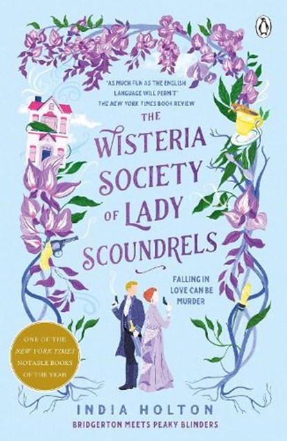The Wisteria Society of Lady Scoundrels, India Holton - Paperback - 9781405954938