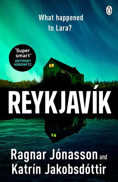 Reykjavik, Ragnar Jonasson ; Katrin Jakobsdottir - Paperback - 9781405955720