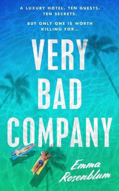 Very Bad Company, Emma Rosenblum - Gebonden - 9781405955966