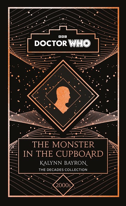 Doctor Who: The Monster in the Cupboard, Kalynn Bayron ; Doctor Who - Gebonden - 9781405957038