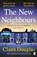 The New Neighbours, Claire Douglas - Paperback - 9781405957656