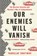 Our Enemies will Vanish, Yaroslav Trofimov - Paperback - 9781405957946