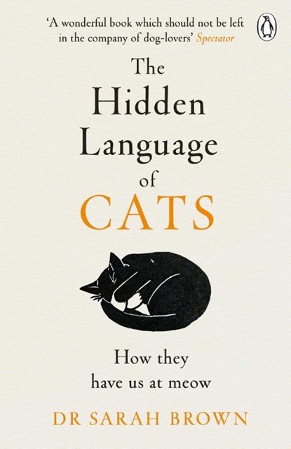The Hidden Language of Cats, Sarah Brown - Paperback - 9781405957960
