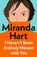 I Haven’t Been Entirely Honest with You, Miranda Hart - Gebonden - 9781405958332