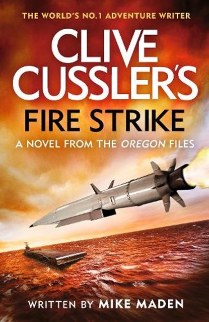 Clive Cussler's Fire Strike, Mike Maden - Paperback - 9781405958783