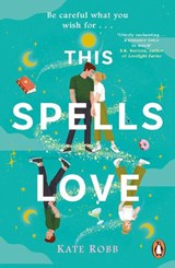 This Spells Love - ROBB,  Kate - 9781405959100