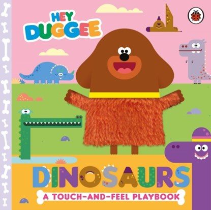 Hey Duggee: Dinosaurs, Hey Duggee - Gebonden - 9781405960052