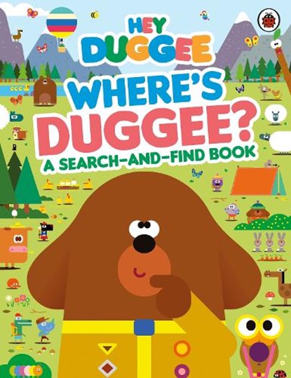 Hey Duggee: Where's Duggee?, Hey Duggee - Paperback - 9781405960540