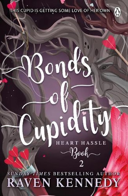 Bonds of Cupidity, Raven Kennedy - Paperback - 9781405960786