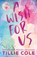 A Wish For Us, COLE,  Tillie - Paperback - 9781405961400