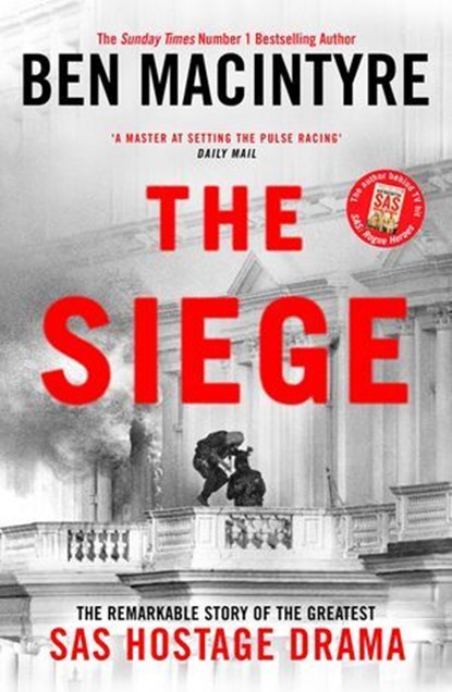 The Siege, Ben Macintyre - Ebook - 9781405961752
