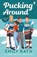 Pucking Around, Emily Rath - Paperback - 9781405963404
