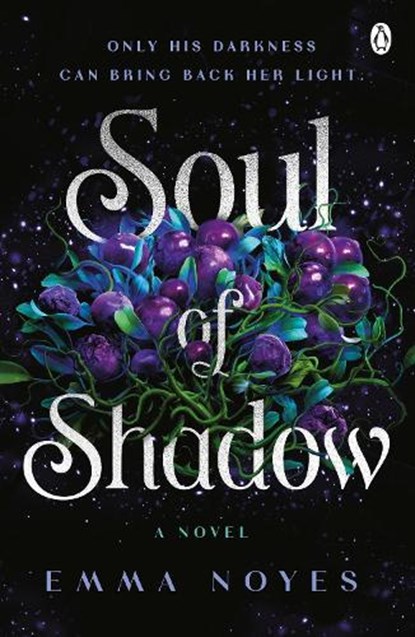 Soul of Shadow, Emma Noyes - Paperback - 9781405963862