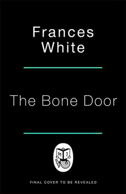 The Bone Door, Frances White - Ebook - 9781405963954