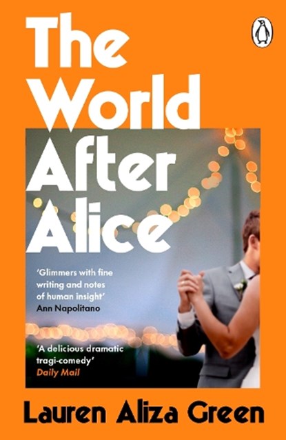 The World After Alice, Lauren Aliza Green - Paperback - 9781405964005