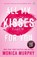 All My Kisses for You, Monica Murphy - Paperback - 9781405965354