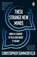 These Strange New Minds, Christopher Summerfield - Paperback - 9781405966160