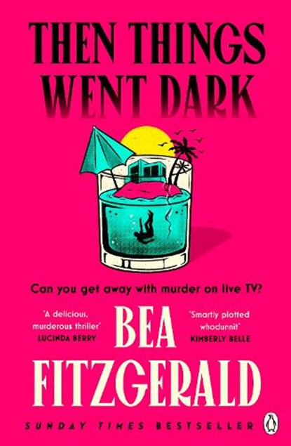 Then Things Went Dark, Bea Fitzgerald - Paperback - 9781405966498