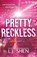 Pretty Reckless, L. J. Shen - Paperback - 9781405966917
