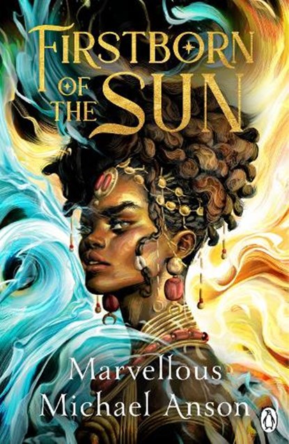 Firstborn of the Sun, Marvellous Michael Anson - Paperback - 9781405967594