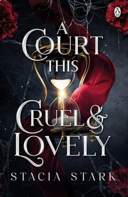 A Court This Cruel and Lovely, Stacia Stark - Ebook - 9781405967723
