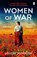 Women of War, Louise Morrish - Paperback - 9781405967747