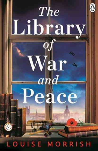 The Library of War and Peace, Louise Morrish - Ebook - 9781405967778