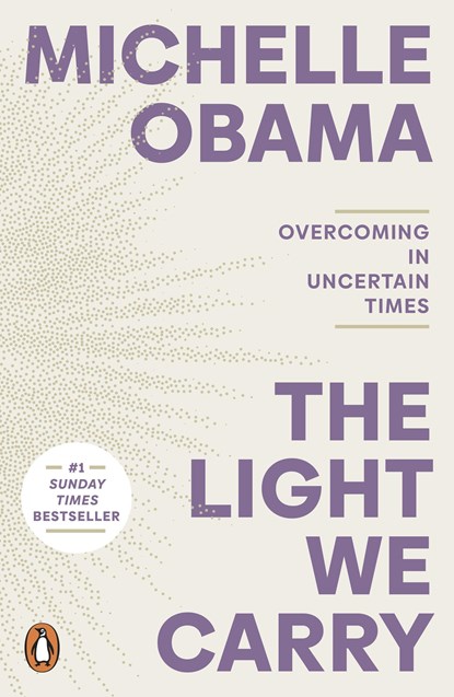 The Light We Carry, Michelle Obama - Paperback - 9781405968607