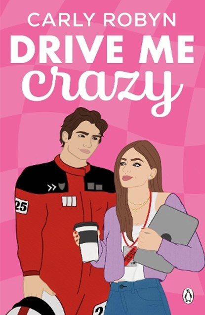 Drive Me Crazy, Carly Robyn - Paperback - 9781405969246