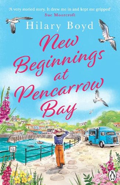 New Beginnings At Pencarrow Bay, Hilary Boyd - Paperback - 9781405970327